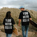 Camiseta Cristã - YOU NEED JESUS